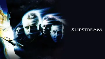 Backdrop to the movie "Slipstream" #1128129