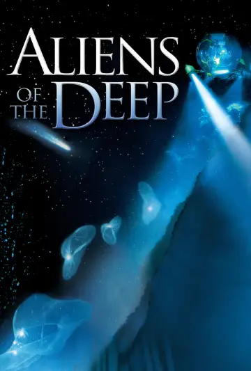Poster to the movie "Aliens of the Deep" #1059203