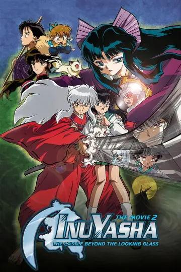 Poster to the movie "Inuyasha the Movie 2: The Castle Beyond the Looking Glass" #945886