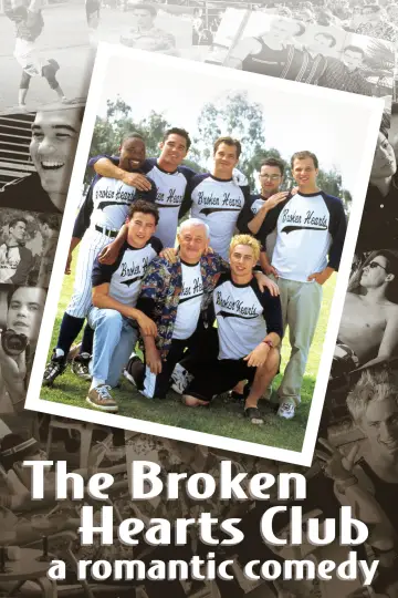 Poster to the movie "The Broken Hearts Club: A Romantic Comedy" #1099593