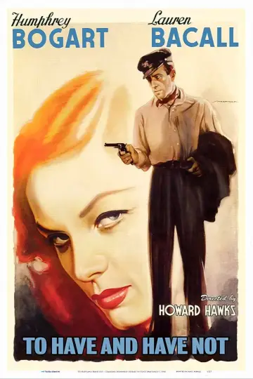 Poster to the movie "To Have and Have Not" #987378