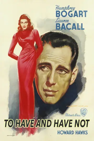Poster to the movie "To Have and Have Not" #987382