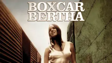 Backdrop to the movie "Boxcar Bertha" #1053777