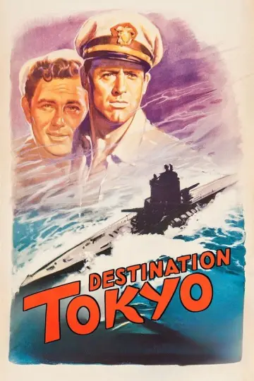 Poster to the movie "Destination Tokyo" #699075
