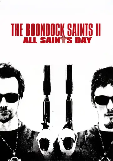 Poster to the movie "The Boondock Saints II: All Saints Day" #885481