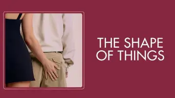 Backdrop to the movie "The Shape of Things" #1038832