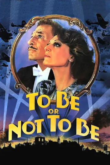 Poster to the movie "To Be or Not to Be" #1024739