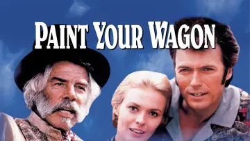 Backdrop to the movie "Paint Your Wagon" #1023152