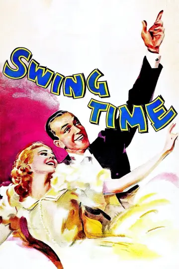 Poster to the movie "Swing Time" #1067042