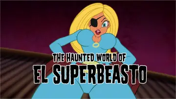 Backdrop to the movie "The Haunted World of El Superbeasto" #1088367