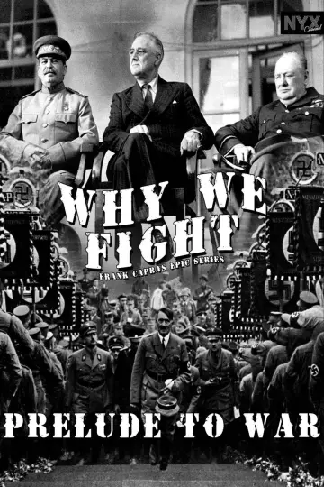 Poster to the movie "Why We Fight: Prelude to War" #1201086