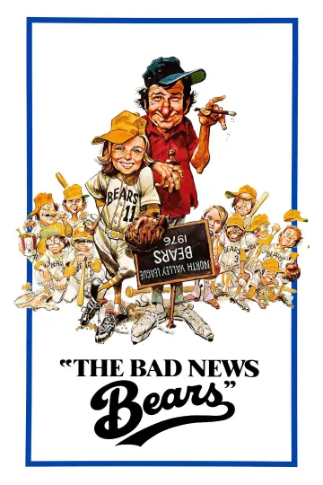 Poster to the movie "The Bad News Bears" #1089586