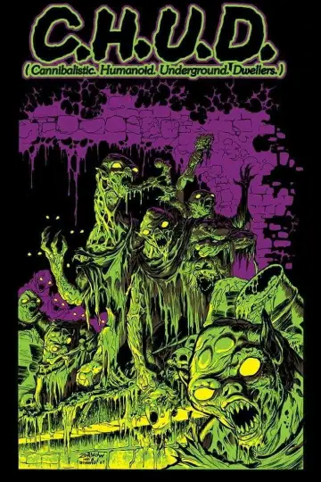 Poster to the movie "C.H.U.D." #1053014
