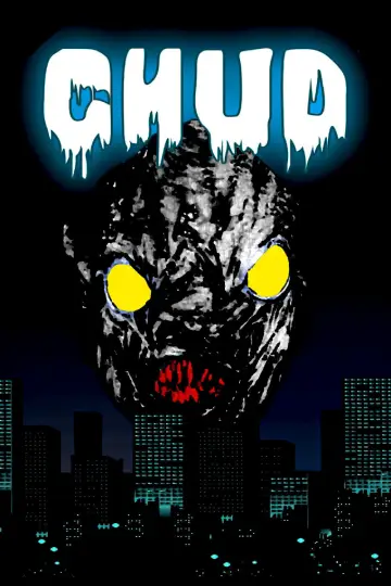 Poster to the movie "C.H.U.D." #1053026