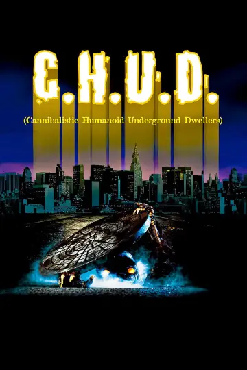 Poster to the movie "C.H.U.D." #1053027