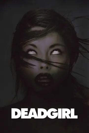 Poster to the movie "Deadgirl" #661471