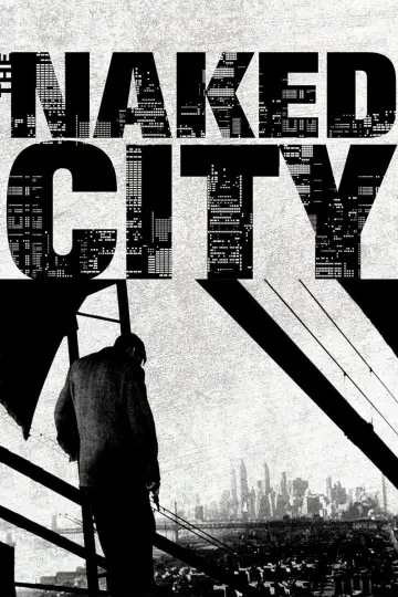 Poster to the movie "The Naked City" #1062440