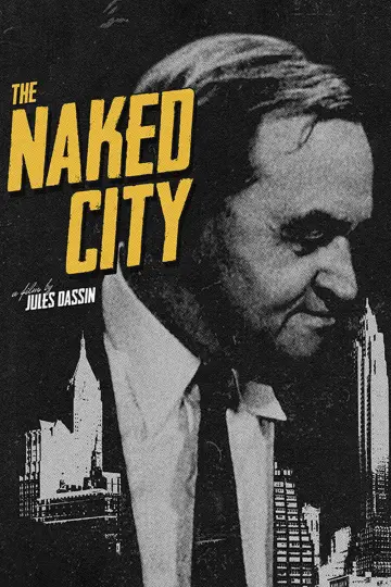 Poster to the movie "The Naked City" #1062443
