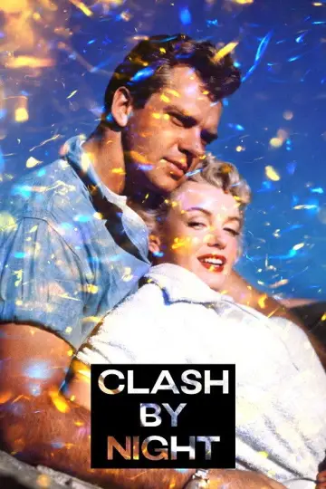 Poster to the movie "Clash by Night" #1117905