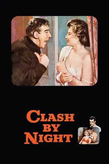 Poster to the movie "Clash by Night" #1117907