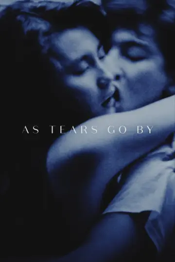 Poster to the movie "As Tears Go By" #1202880