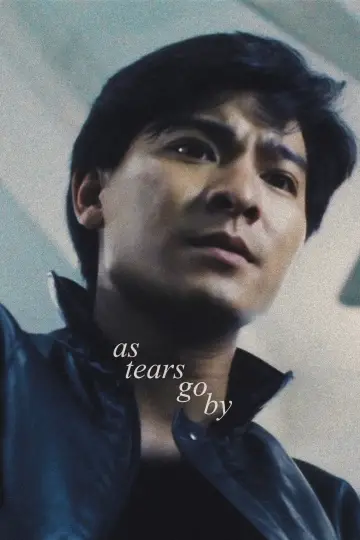 Poster to the movie "As Tears Go By" #880085