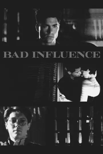 Poster to the movie "Bad Influence" #1101826