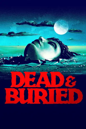 Poster to the movie "Dead & Buried" #1060696