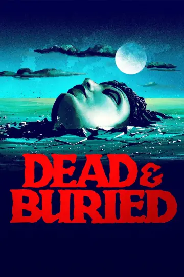 Poster to the movie "Dead & Buried" #1060699
