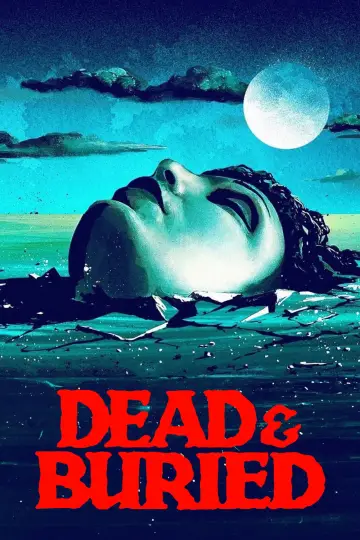Poster to the movie "Dead & Buried" #1060707