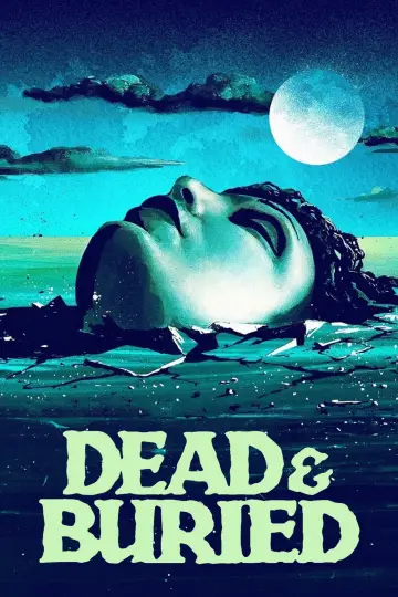 Poster to the movie "Dead & Buried" #1060708