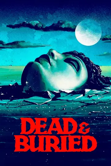 Poster to the movie "Dead & Buried" #1060711