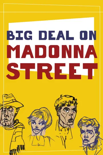 Poster to the movie "Big Deal on Madonna Street" #983557
