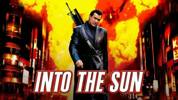 Backdrop to the movie "Into the Sun" #1042274