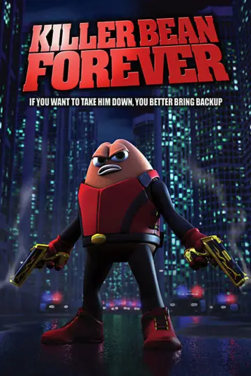 Poster to the movie "Killer Bean Forever" #922151