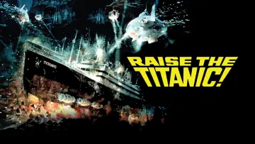 Backdrop to the movie "Raise the Titanic" #1076344