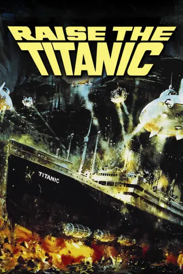 Poster to the movie "Raise the Titanic" #1076350