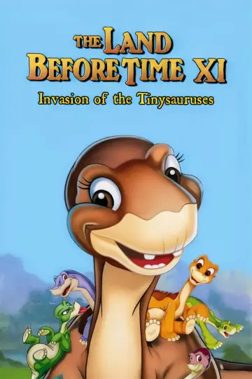 Poster to the movie "The Land Before Time XI: Invasion of the Tinysauruses" #1011393