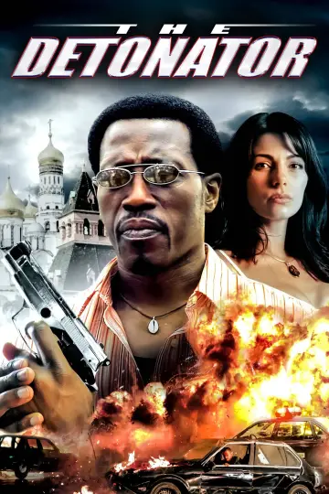 Poster to the movie "The Detonator" #1099846