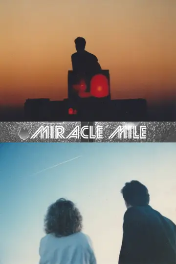 Poster to the movie "Miracle Mile" #875827