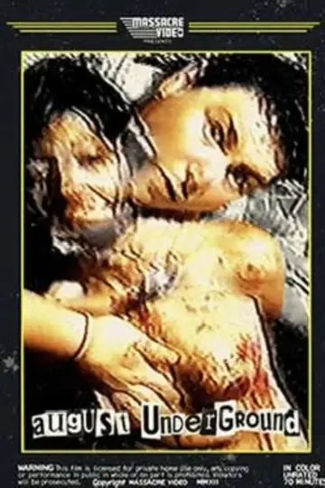 Poster to the movie "August Underground" #856084