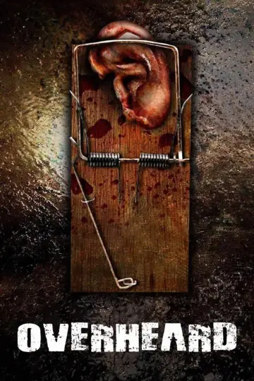Poster to the movie "Overheard" #1050092
