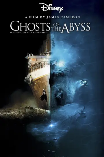 Poster to the movie "Ghosts of the Abyss" #1039333
