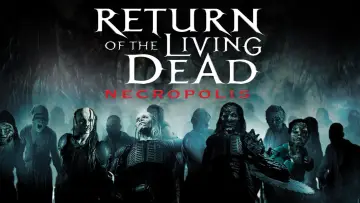 Backdrop to the movie "Return of the Living Dead: Necropolis" #1085097