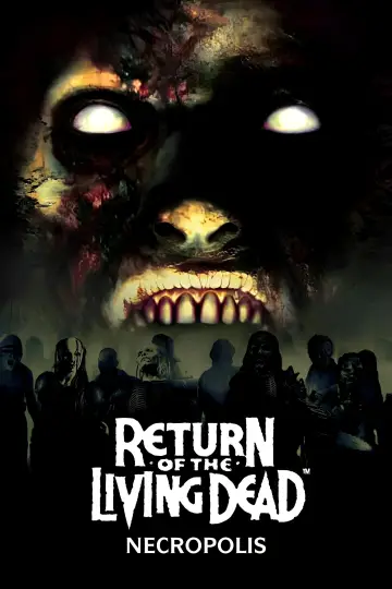 Poster to the movie "Return of the Living Dead: Necropolis" #1085101