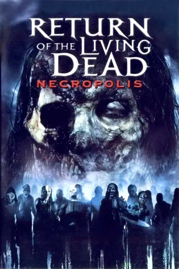 Poster to the movie "Return of the Living Dead: Necropolis" #1085105