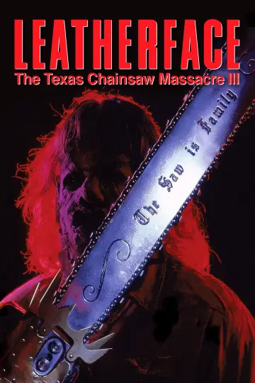 Poster to the movie "Leatherface: The Texas Chainsaw Massacre III" #858987