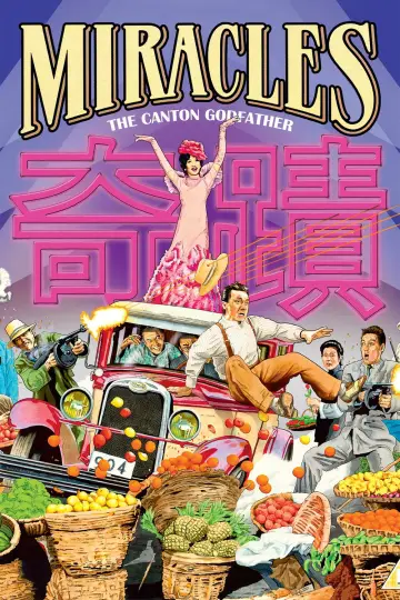 Poster to the movie "Miracles: The Canton Godfather" #812228