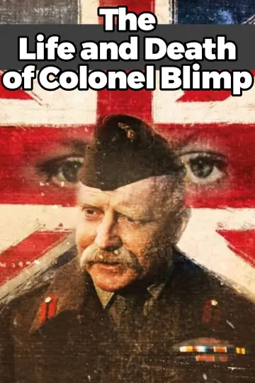 Poster to the movie "The Life and Death of Colonel Blimp" #1035542
