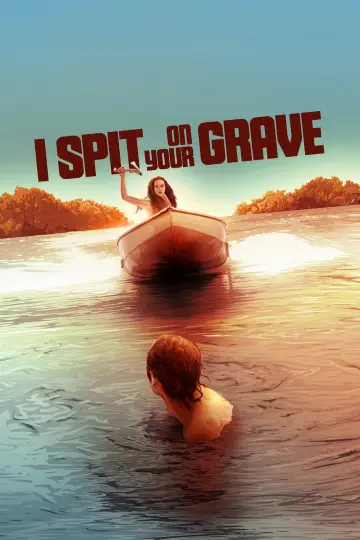 Poster to the movie "I Spit On Your Grave" #867933